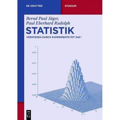 Statistik, Taschenbuch von Bernd Paul Jäger,Paul Eberhard Rudolph, De Gruyter, 978-3-11-040269-8