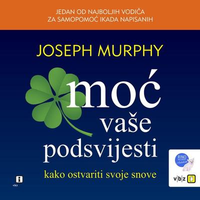 Moc vase podsvijesti - Dr. Joseph Murphy, Audio, 4099995301199