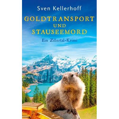 Goldtransport und Stauseemord, Taschenbuch von Sven Kellerhoff, BoD – Books on Demand, 978-3-7504-2562-0