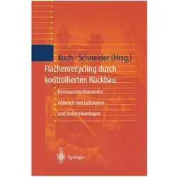 Flächenrecycling durch kontrollierten Rückbau, Fachbücher