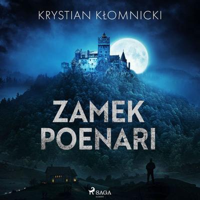Zamek Poenari - Krystian Kłomnicki, Audio, 9788727290041