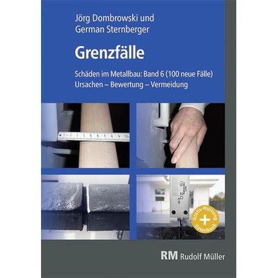 Schäden im Metallbau Band 6 Grenzfälle- mit E-Book, Set von Barbara Siebert,Achim Knapp,Lothar Höher,Thomas Hammer,Andreas Friedel, RM Rudolf Müller