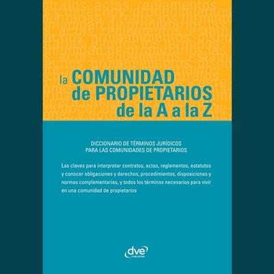 La comunidad de propietarios de la A a la Z - Varios Autores, Audio, 9798894050867