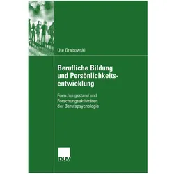 Berufliche Bildung und Persönlichkeitsentwicklung, Fachbücher von Ute Grabowski
