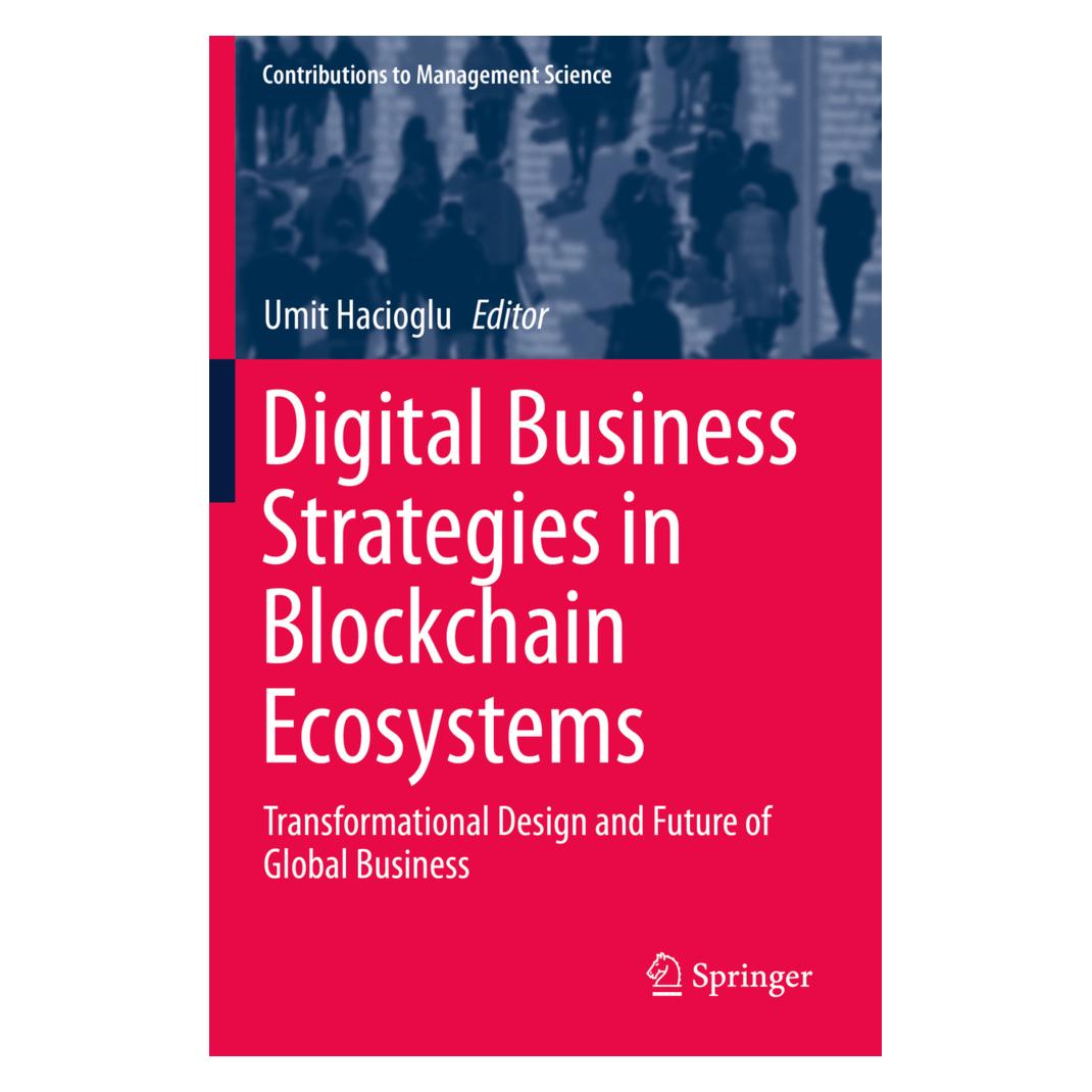 Springer Digital Business Strategies in Blockchain Ecosystems (Englisch, Softcover, Umit Hacioglu) (56164916)