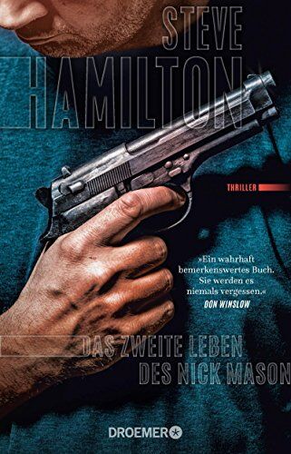 Steve Hamilton - Das zweite Leben des Nick Mason: Thriller - Preis vom 02.10.2026 23:42:20 h