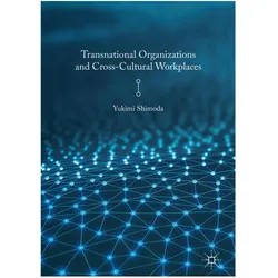 Transnational Organizations and Cross-Cultural Workplaces, Fachbücher von Yukimi Shimoda