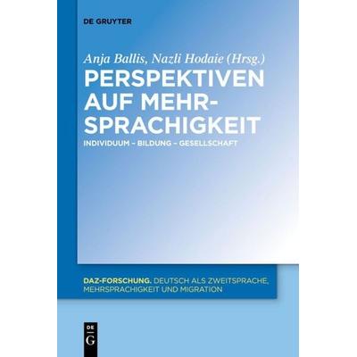 Perspektiven auf Mehrsprachigkeit, Gebundene Ausgabe von , De Gruyter Oldenbourg, 978-3-11-052250-1