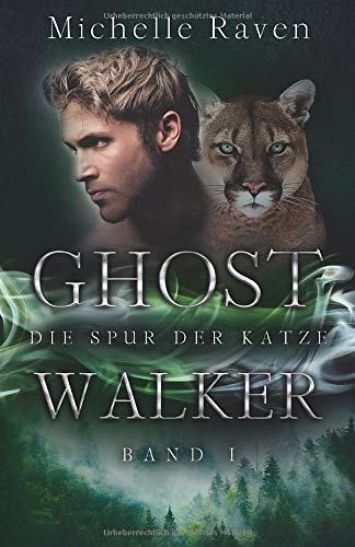 Michelle Raven - Die Spur der Katze (Ghostwalker, Band 1) - Preis vom 09.10.2026 07:28:09 h