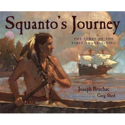 Squanto's Journey, Taschenbuch von Joseph Bruchac, Houghton Mifflin Company, 978-0-15-206044-2