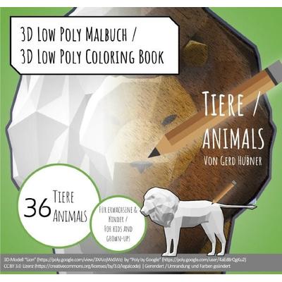 3D Low Poly Malbuch (für Erwachsene & Kinder) | 3D Low Poly Coloring Book (for grown-ups & kids), Taschenbuch von Gerd Hübner, Epubli,