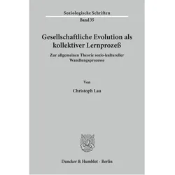 Gesellschaftliche Evolution als kollektiver Lernprozess, Fachbücher von Christoph Lau