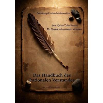 Handbuch des rationalen Verstandes, Taschenbuch von Albu Constantin, BoD – Books on Demand, 978-3-696-35643-9
