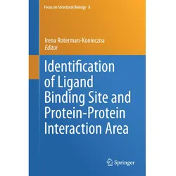 Identification of Ligand Binding Site and Protein-Protein Interaction Area, Fachbücher
