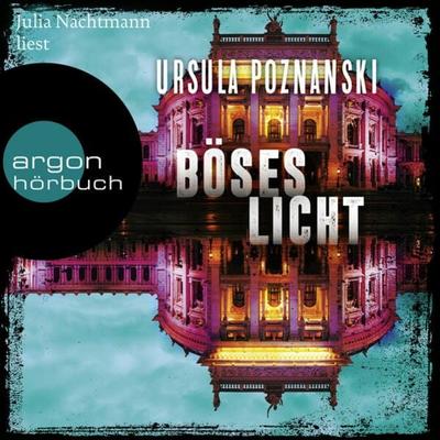 Böses Licht - Ursula Poznanski, Audio, 9783732420452