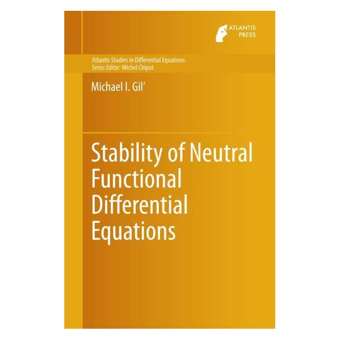 Atlantis Press Stability of Neutral Functional Differential Equations (Englisch, Hardcover, Michael I. Gil') (71870547)