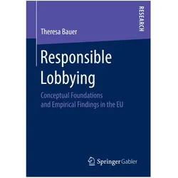 Responsible Lobbying, Fachbücher von Theresa Bauer