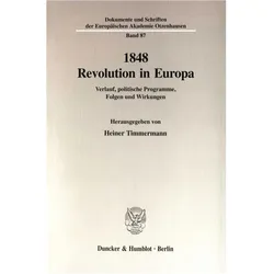 1848 - Revolution in Europa., Fachbücher von Heiner Timmermann
