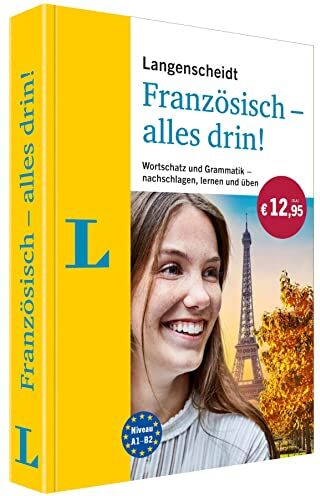 Langenscheidt Französisch - alles drin!: Wortschatz und Grammatik - nachschlagen, lernen und üben (Langenscheidt Alles drin!) - Preis vom 15.10.2026 23:06:25 h