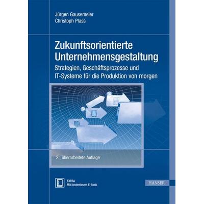Zukunftsorientierte Unternehmensgestaltung, Set von Jürgen Gausemeier,Christoph Plass, Carl Hanser, 978-3-446-41055-8