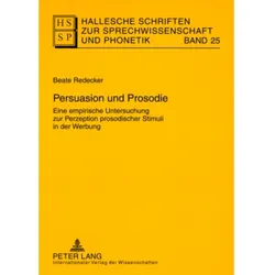 Persuasion und Prosodie, Fachbücher von Beate Redecker