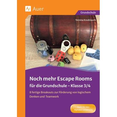 Noch mehr Escape Rooms für die Grundschule 3/4, Geheftet von Verena Knoblauch, Auer Verlag in der AAP Lehrerwelt GmbH, 978-3-403-08834-9