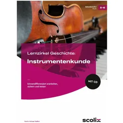 Lernzirkel Musik: Instrumentenkunde, Schulbücher von Martin Michael Seifert