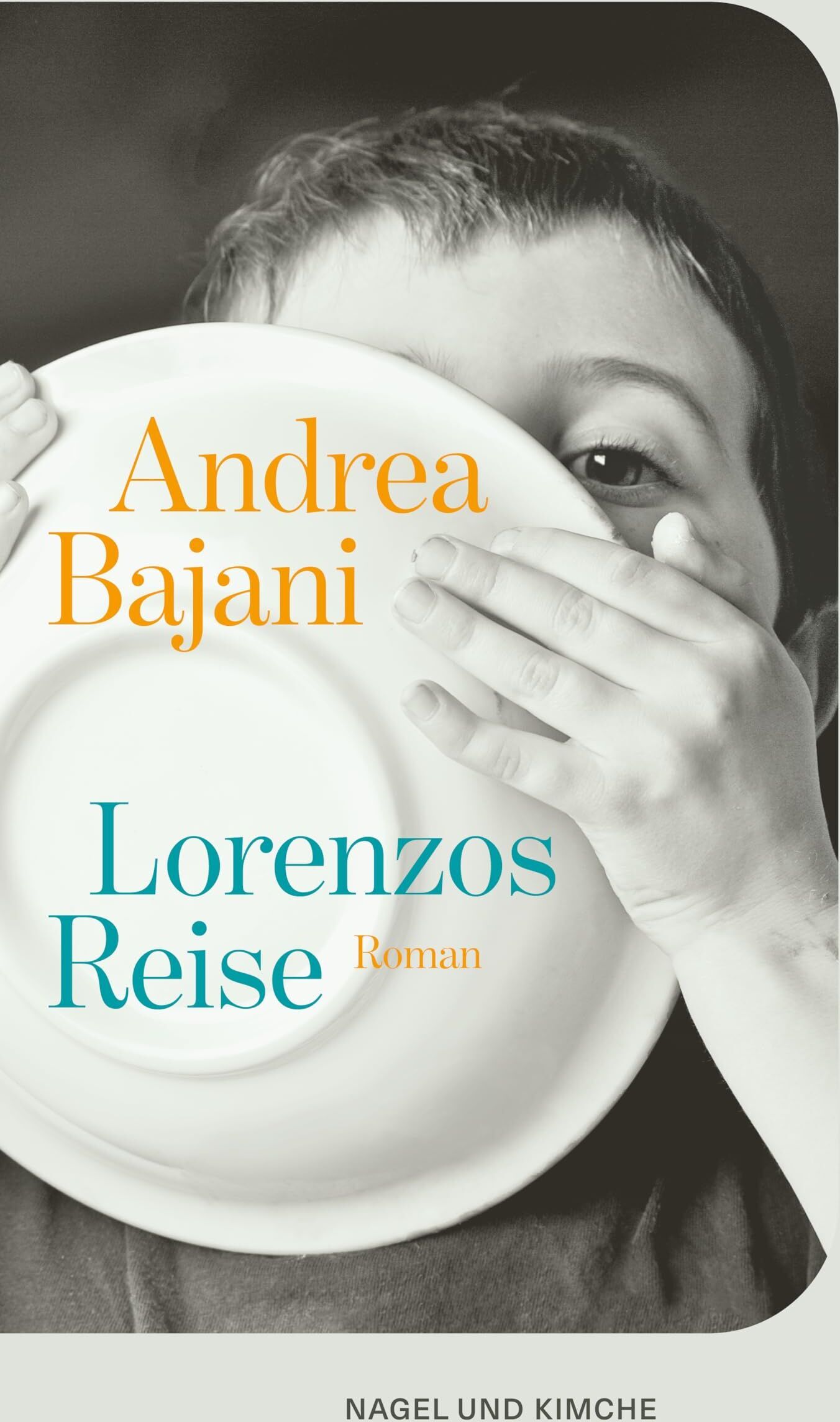 Andrea Bajani - Lorenzos Reise - Preis vom 02.10.2026 23:42:20 h