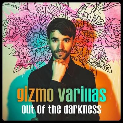 Out Of The Darkness - Gizmo Varillas, CD