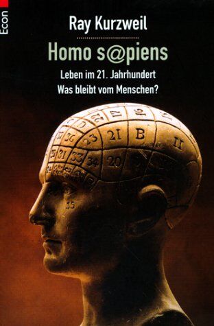Ray Kurzweil - Homo Sapiens: Leben im 21. Jahrhundert - Was bleibt vom Menschen? - Preis vom 18.10.2026 19:22:15 h