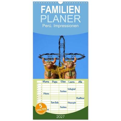 Familienplaner 2027 - Perú. Impressionen mit 5 Spalten (Wandkalender, 21 x 45 cm) CALVENDO