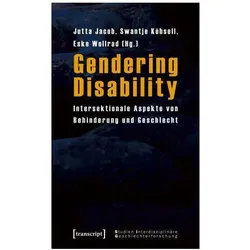 Gendering Disability, Fachbücher von Jutta Jacob, Eske Wollrad, Swantje Köbsell, Jutta K÷bsell Jacob