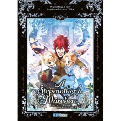 A Stepmother's Märchen - Eine zweite Chance für meine Familie 04, Taschenbuch von Spice & Kitty, Papertoons, 978-3-9895016-6-9
