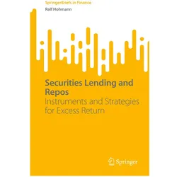 Securities Lending and Repos, Fachbücher von Ralf Hohmann