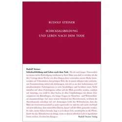 Steiner:Schicksalsbildung und Leben nac, Sachbücher von Rudolf Steiner