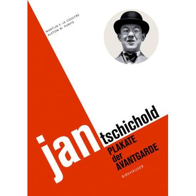 Jan Tschichold, Taschenbuch von Martijn F. Le Coultre,Alston W. Purvis, Birkhäuser Basel, 978-3-7643-7603-1