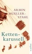 Armin Mueller-Stahl - Kettenkarussell - Preis vom 30.09.2026 22:30:23 h
