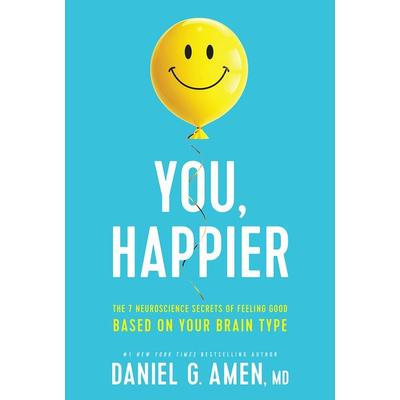 You, Happier, Gebundene Ausgabe von Amen Daniel G., Tyndale House Publishers, 978-1-4964-5452-2