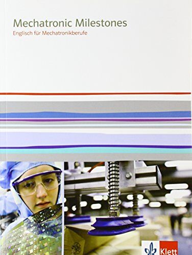 Wolfgang Schäfer - Mechatronic Milestones: Englisch für Mechatronikberufe - Preis vom 14.10.2026 23:07:16 h