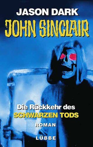 Jason Dark - Die Rückkehr des schwarzen Todes - Preis vom 11.10.2026 03:10:56 h