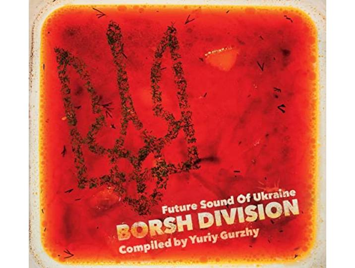 Various - Borsh Division-Future Sound Of Ukra