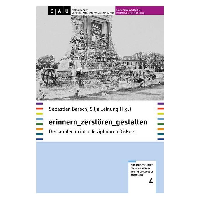 Universitätsverlag Kiel erinnern zerstören gestalten (Deutsch, Softcover, Sebastian Barsch, Silja Leinung) (56954639)