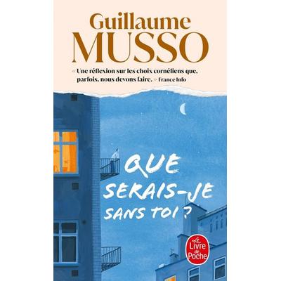 Que serais-je sans toi ?, Taschenbuch von Guillaume Musso, Hachette Books Ireland, 978-2-253-91286-6
