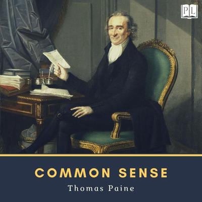 Common Sense - Thomas Paine, Audio, 4064066945466
