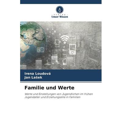 Familie und Werte, Taschenbuch von Irena Loudová,Jan La¿ek, Verlag Unser Wissen