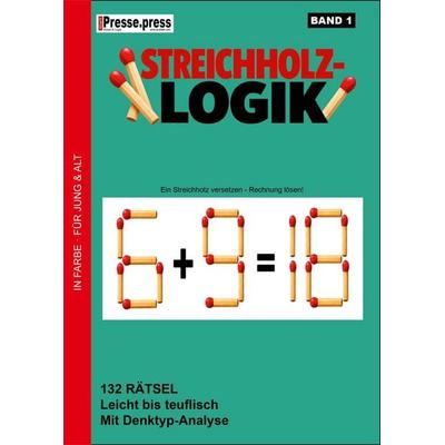 Streichholz-Logik – Band 1, Geheftet von , Kamuran Cakir