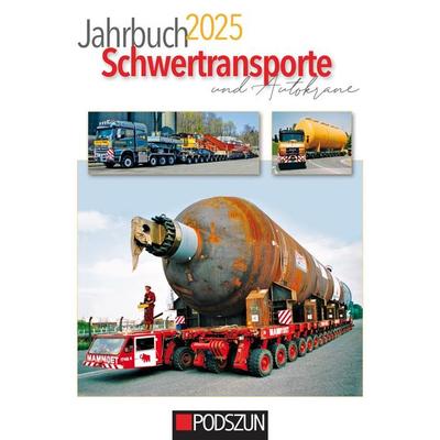 Jahrbuch Schwertransporte 2025, Taschenbuch von Wolfgang Weinbach, Podszun, 978-3-7516-1144-2