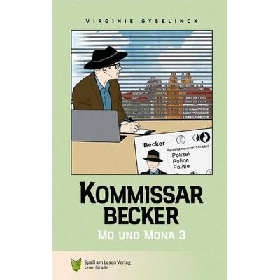 Kommissar Becker - Mo und Mona 3, Taschenbuch von Virginie Gyselinck, Spaß am Lesen, 978-3-910531-45-1