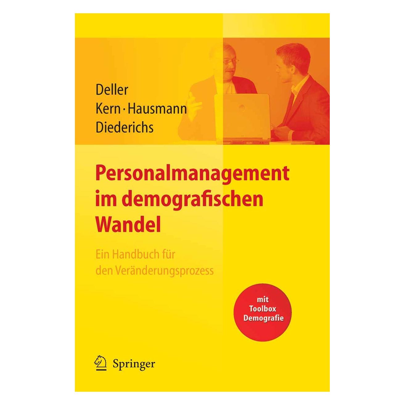 Springer Personalmanagement im demografischen Wandel (Deutsch, Hardcover, Esther Hausmann, Jürgen Deller, Stefanie Kern, Yvonne Diederichs) (9783540763451)