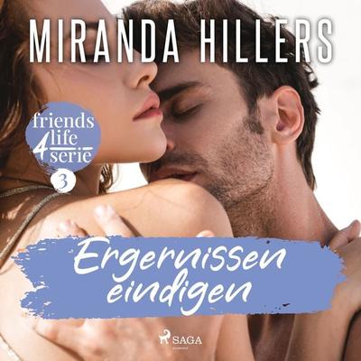 Ergernissen eindigen - Miranda Hillers, Audio, 9788728289914